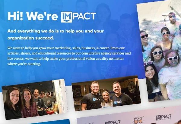 Impact的主页上写着：“嗨！我们很重要，我们所做的一切都是为了帮助您和您的组织成功。”